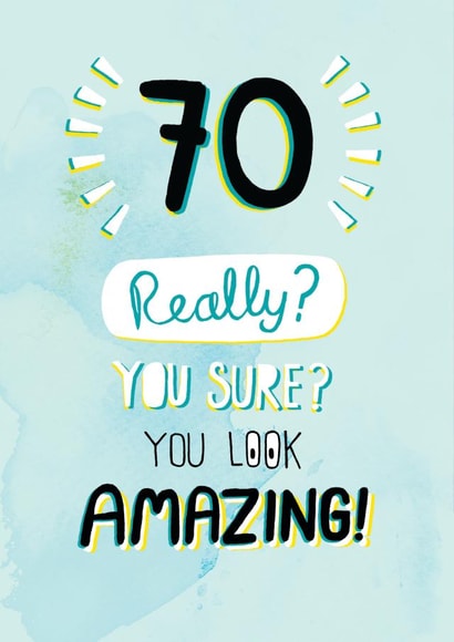70th birthday - You Sure? - amazing! created by Pencilface
