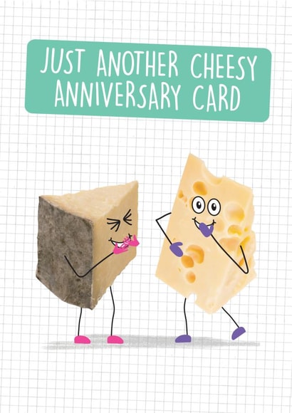 Funny Anniversary Card - Just Another Cheesy Card created by Quitting Hollywood