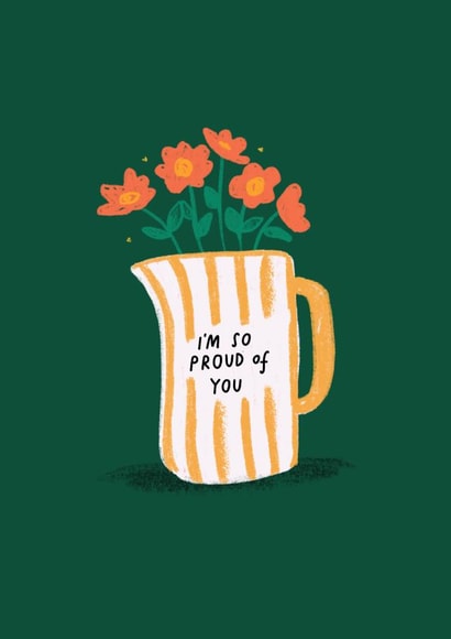 I'm So Proud of You - Friendship Card - Flowers Vase created by Stacie Swift