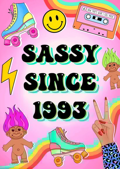 Cute Birthday Card - Sassy Since 1993 created by Poppy & Mabel