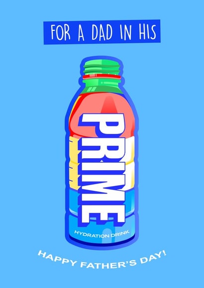 Father's Day Card - Dad in his Prime - Energy Drink created by Ilan Asher