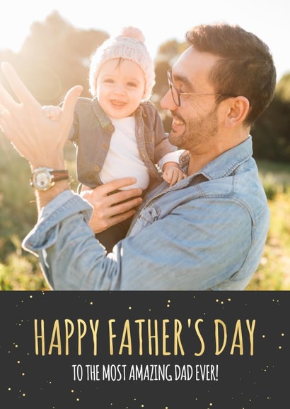 Cute Father's Day Card - Most Amazing Dad Ever! created by Simon