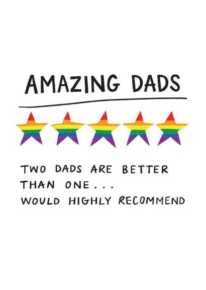 Heartfelt Father's Day Card - Amazing Dads - LGBTQ+ created by Nicola Watson
