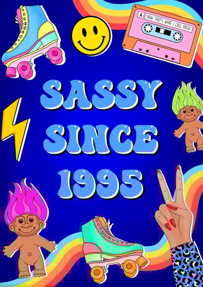 Cute Birthday Card - Sassy Since 1995 created by Poppy & Mabel 