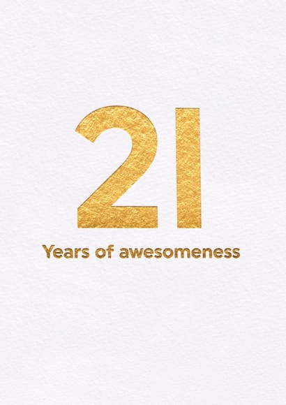 Classic 21st Birthday Card - 21 years Of Awesomeness - Gold created by Brainbox Candy