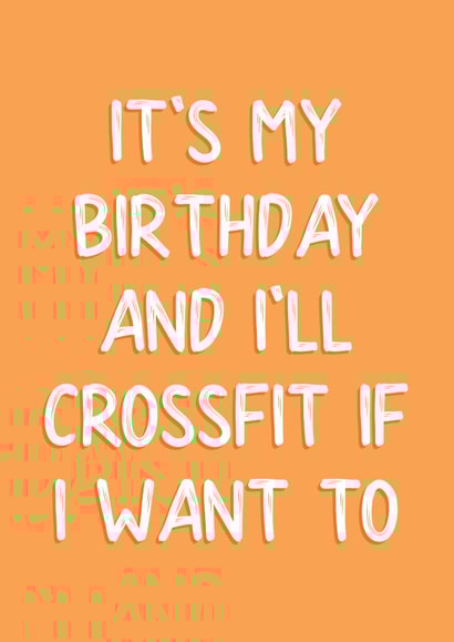 Birthday card for the CrossFit addict in your life. created by Fierce Females Club