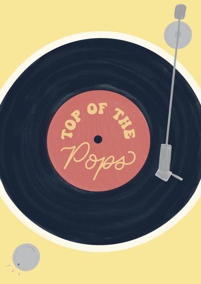 Top of the Pops - Vinyl Record - Father's Day Card created by NOD Studio