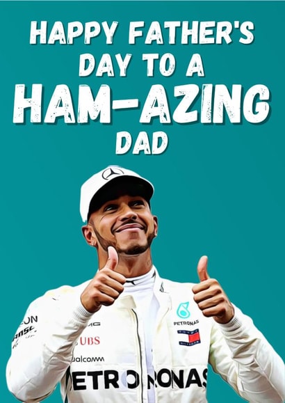 F1 Formula 1 Lewis Hamilton Funny Father's Day Card for Dad created by Champion Prints