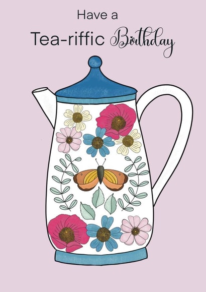 have a tea-riffic birthday created by Marie Goodchild
