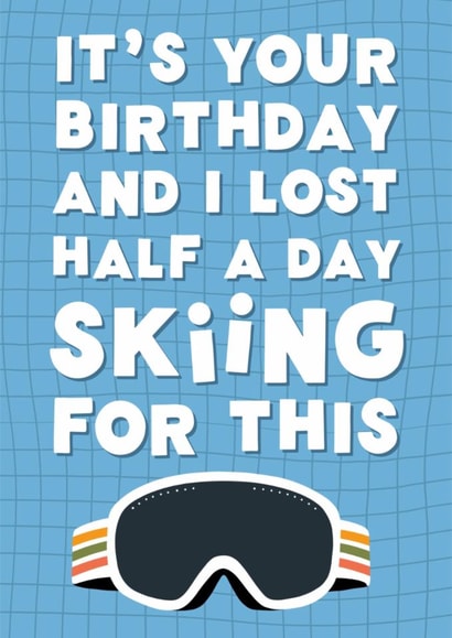 Funny Birthday Card | Lost Half A Day Skiing | Gwyneth Paltrow created by @tikkled.pink