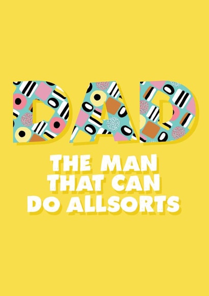 DAD CAN DO ALLSORTS created by Athelea Grey