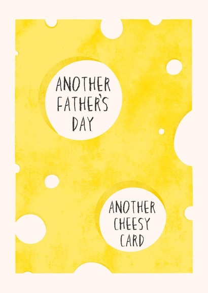 Cheesy Father’s Day Card - For Dad - Jokey Novelty Card created by Lisa Wardle