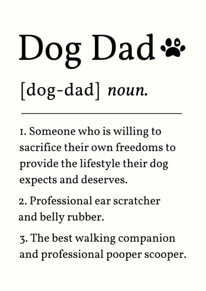 Funny Father's Day Card - Dog Dad - Definition created by Sundiva Designs