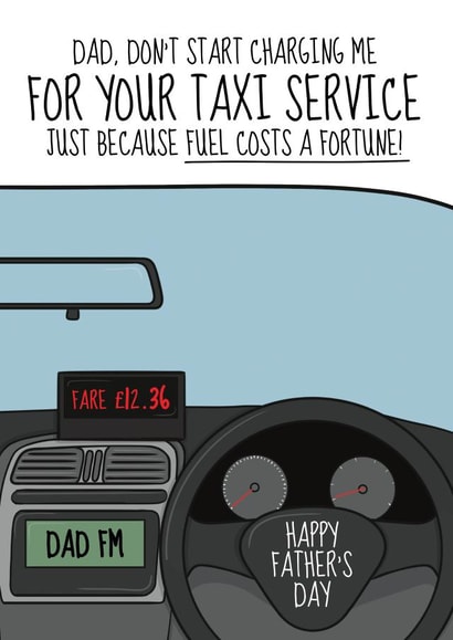 Funny Father's Day Card For Dad - Dad's Taxi - Fuel Price created by @Cupsie's Creations