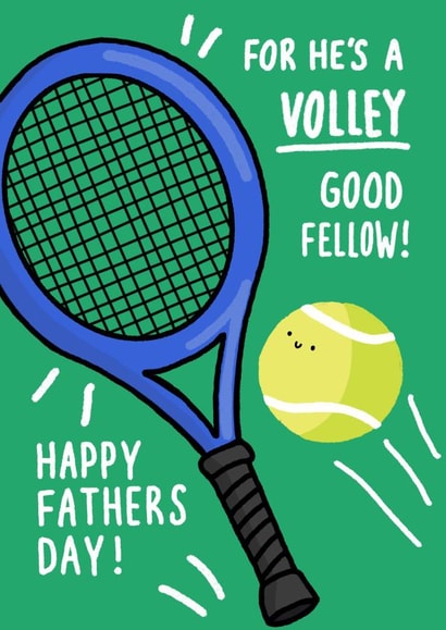 Funny/Cute Father's Day Card - For he's a volley good fellow - Tennis created by Pen and Puns 
