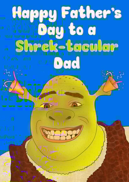 Shrek-Tacular Dad - For Father’s Day - A Spectacular Dad - Confetti created by Lisa Wardle