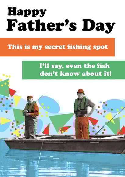 Funny Father's Day Card - Secret Fishing Spot created by Quitting Hollywood