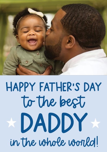 Cute Father's Day Card - Best Daddy in the Whole World created by Word Up Creative