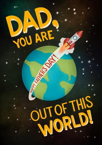 Cute Father's Day card - Dad, You Are Out of This World! created by Angelicabydesign