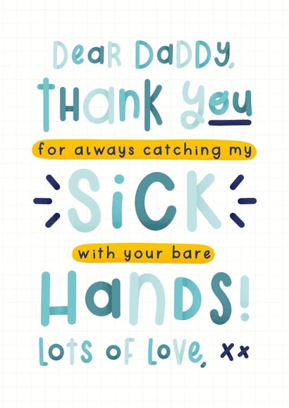 Funny Father's day card - Thank you for catching my sick created by Joanne Hawker