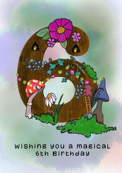 Magical Birthday Card - 6th - Fairy created by Rae of Sunshine