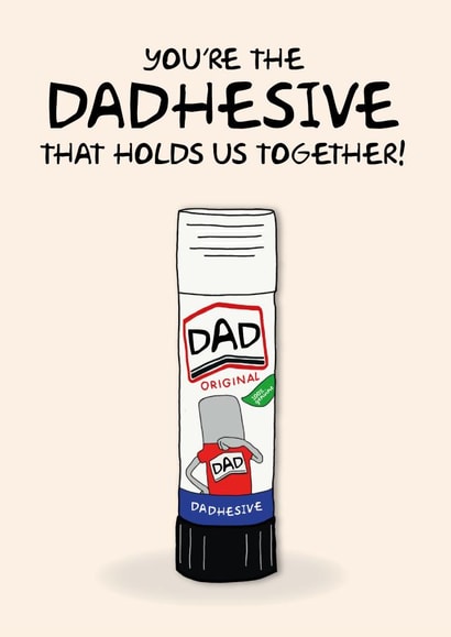 Funny Father's Day Card - Dadhesive - Pritt Stick created by Cards from Designers