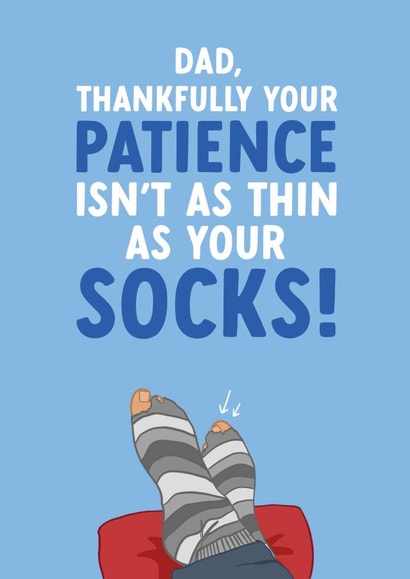 Funny Father's Day Card - Holey Socks - Patience created by The Cake Thief