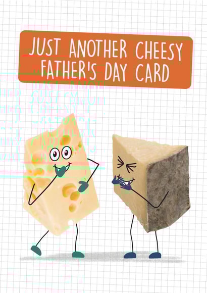 Funny Father's Day Card - Just Another Cheesy Card created by Quitting Hollywood