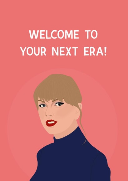 Fun Birthday Card - Taylor Swift - Next Era created by Chloe Dixon