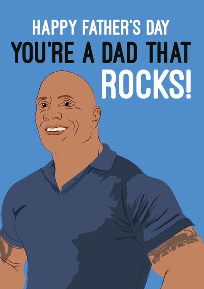Celebrity Father's Day Card - Dwayne The Rock Johnson created by Quitting Hollywood