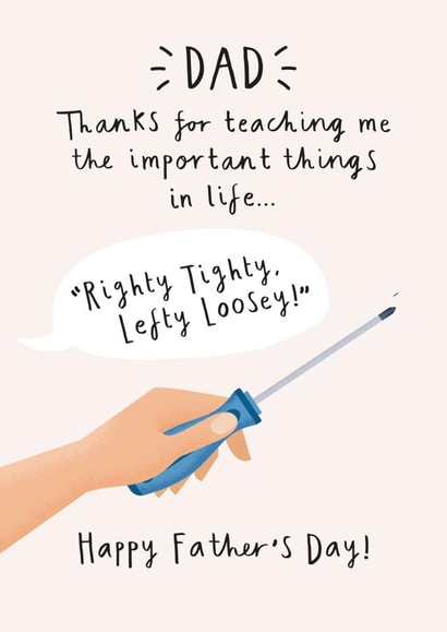 Funny Father's Day Card - Righty Tighty, Lefty Loosey! created by Studio Mads