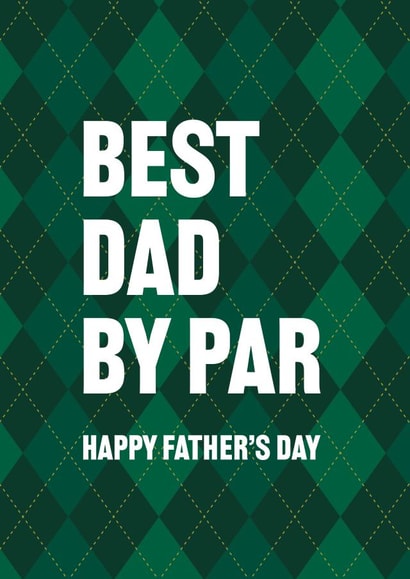 Best Dad By Par Father’s Day Card – golf created by Yay Days