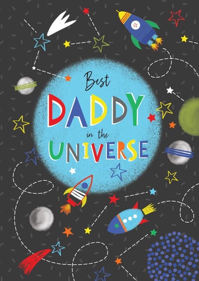 Cute Fathers Day Card for the Best Daddy in the Universe created by Laura Darrington Design Ltd.