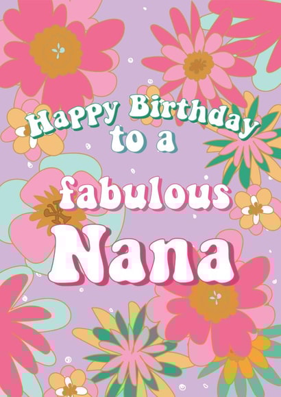 Happy Birthday To A Fabulous Nana created by @Laura Lonsdale Designs