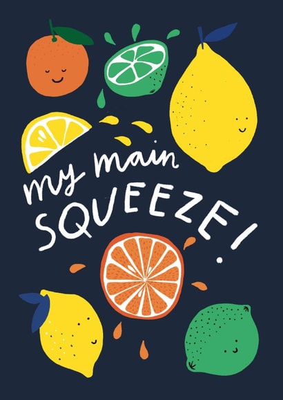 Cute Anniversary/Valentine's Day Card - My Main Squeeze created by ems le tocq