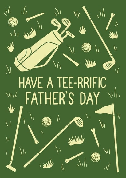Funny Father’s Day card - Golf - Tee-rrific created by Ellie Newbury