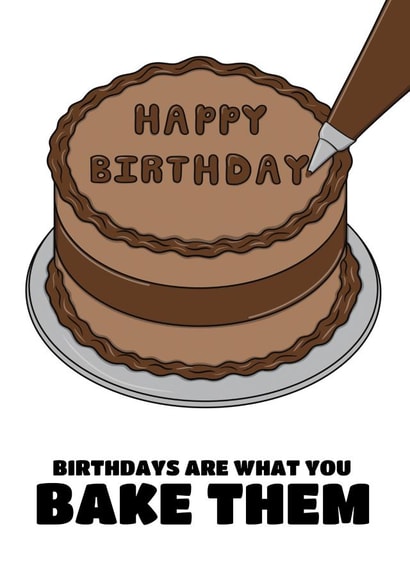 Birthday Card For A Baker - Birthdays Are What You Bake Them created by @Cupsie's Creations