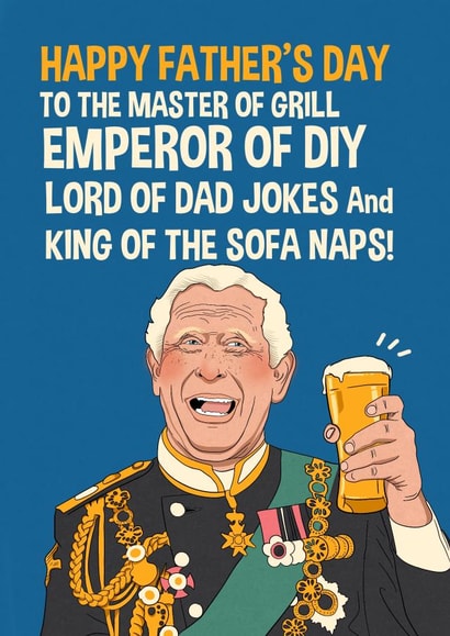 Funny Father’s Day Card - for father - King Charles - KIng of Sofa Naps created by Kasia Cards