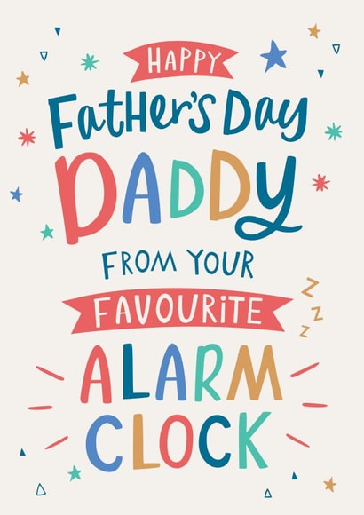 Contemporary Father's Day Card for a sleep deprived Daddy - Alarm Clock - Sleepy created by Dotty Black