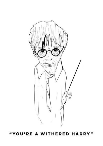 Funny Harry Potter “you’re a withered Harry” birthday/celebration card. created by andyclayotbay