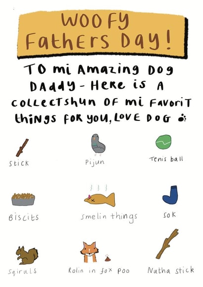 Woofy Fathers Day - Cute Funny Fathers Dad Card for Dog Dads - Card from the Dog created by Childish Ramblings