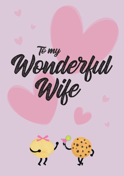 Cute biscuit love heart design To my Wonderful Wife created by Are You Taking The Biscuit.