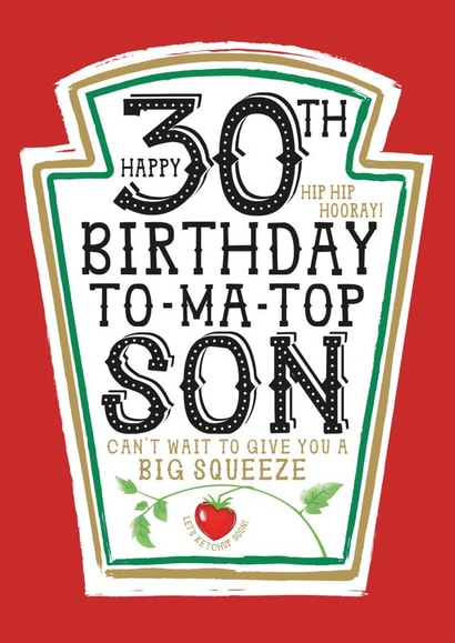 Funny Son 30th Birthday Card - Heinz Tomato Ketchup Sauce created by  la la la     Designs