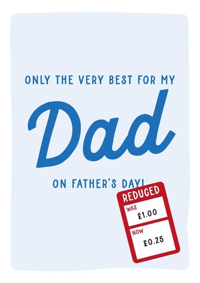Funny Father's Day Card - Only The Very Best For My Dad On Father's Day created by Gem Draws Stuff