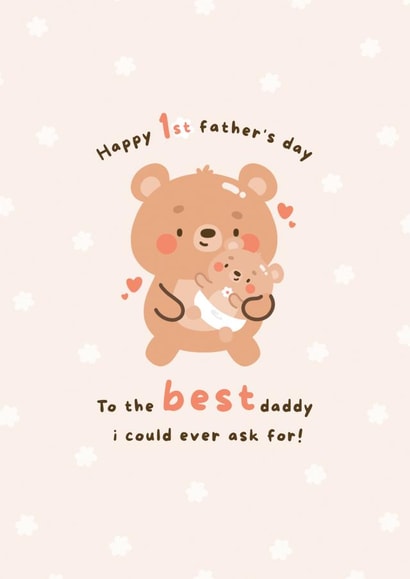 Cute Father's day Card - Teddy Bear - Kawaii - Happy 1st father's day! created by Hannah Patel
