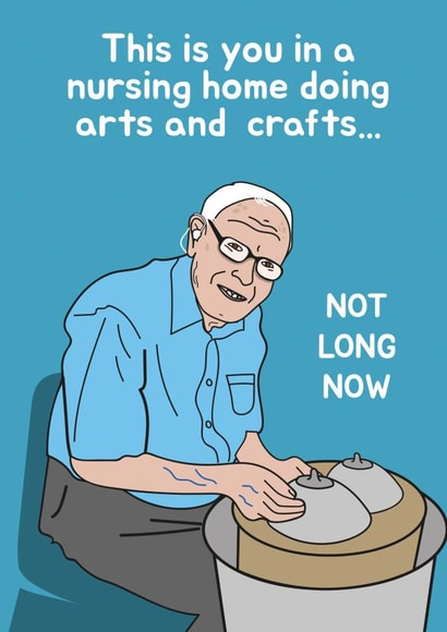 This Is You In A Nursing Home Father's Day created by British Laughs