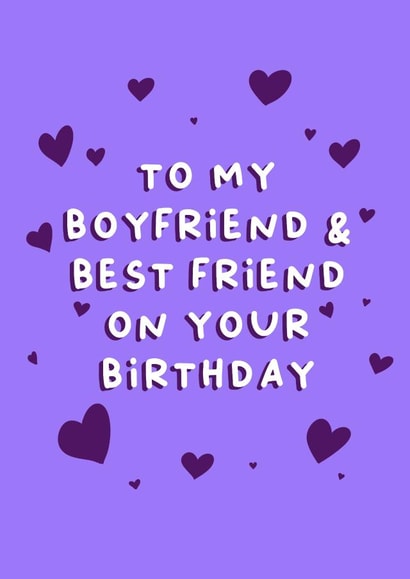 To My Boyfriend & Best Friend On Your Birthday created by Cake For Breakfast