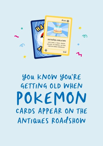 Funny Birthday Card - Antiques Roadshow - Pokemon created by The Cake Thief