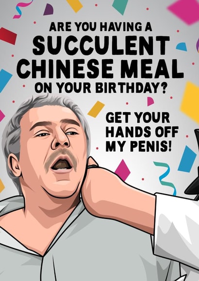 Democracy Manifest - Succulent Chinese Meal Birthday created by All Things Banter