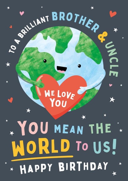 Brother & Uncle Birthday Card - You Mean The World To Us created by Macie Dot Doodles